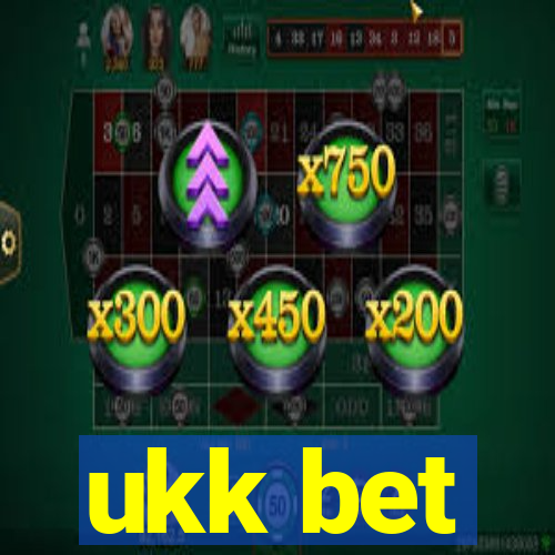 ukk bet